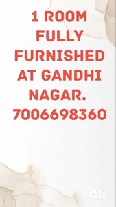 1 room set fully furnished at Gandhi Nagar