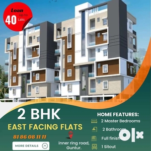 Loan up to 40 laks # 2 bhk flat @ inner ring road,Guntur.