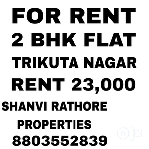2 bhk flat for Rent in Trikuta Nagar