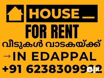 Home for Rent in Edappal,Ponnani,Tirur,Kuttippuram etc