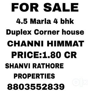 4.5 MARLA 4 BHK DUPLEX CORNER HOUSE FOR SALE IN CHANNI HIMMAT