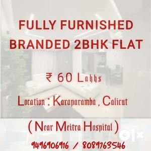 Fully furnished 2 BHK apartment @ KARAPARAMBA, Calicut