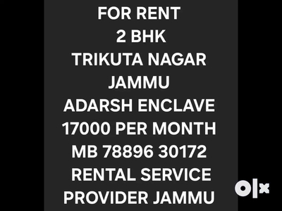 Rental service provider 2 bhk trikuta nagar