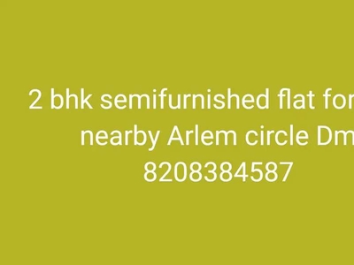 2 bhk semifurnished flat for rent near Arlem circle Margao Goa