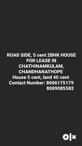 House for lease in chathinamkulam, chandhanathope