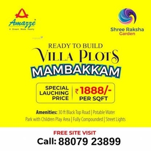 850 sq ft SouthEast facing Plot for sale at Rs 16.99 lacs in AMAZZE SHREE RAKSHA GARDEN DTCP AND RERA APPROVED PROJECT in Vandalur Kelambakkam Road, Chennai