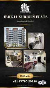 1BHK Luxurious Flats in Dindoli