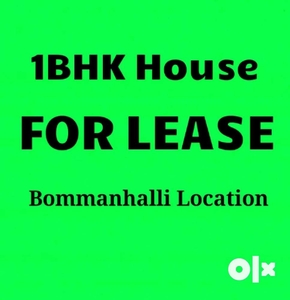 FOR LEASE 5 LAKHS 1BHK Dmart main road Bommanhalli Location